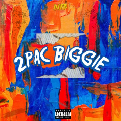 2PAC BIGGIE | Boomplay Music