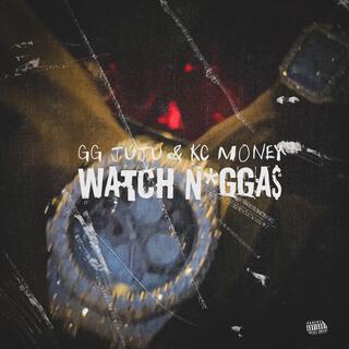 Watch Niggas