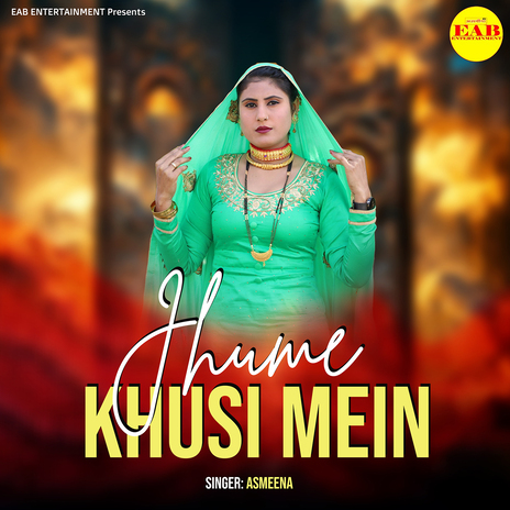 Jhume Khusi Mein | Boomplay Music