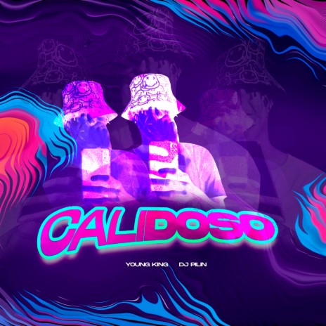 Calidoso ft. Dj Pilin | Boomplay Music