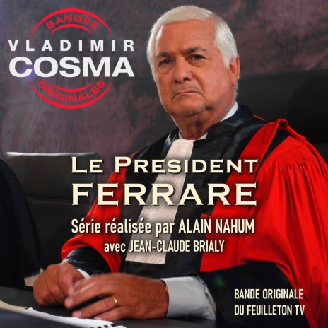 Le Président Ferrare | Boomplay Music