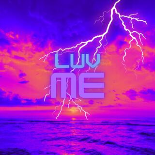 Luv Me | Boomplay Music