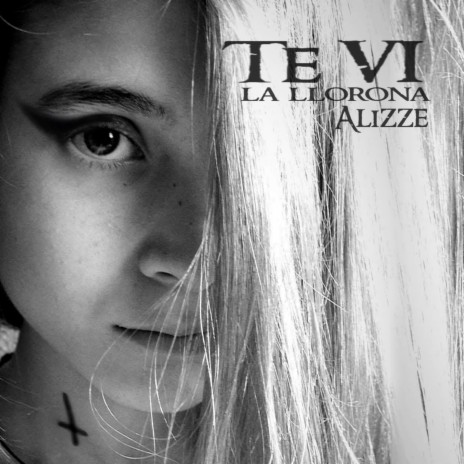 Te Vi (La Llorona) | Boomplay Music