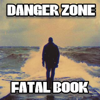 DANGER ZONE