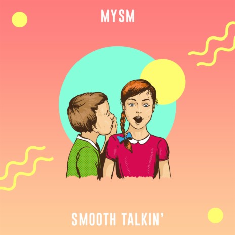 Smooth Talkin' | Boomplay Music