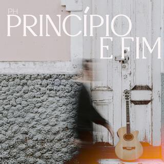 Princípio e Fim