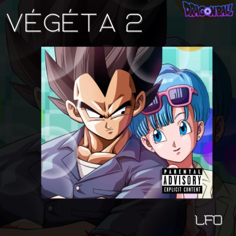 Végéta 2 | Boomplay Music