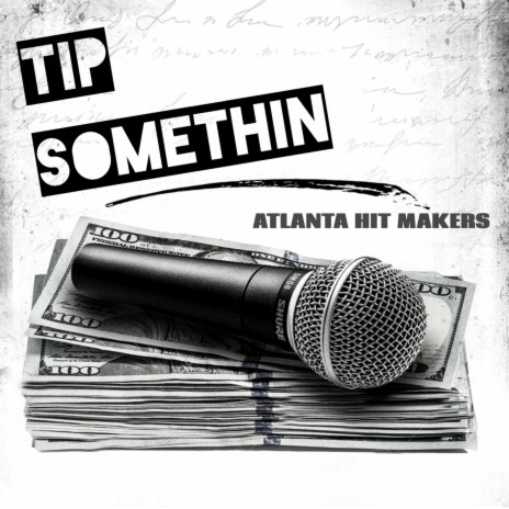 Tip Somethin | Boomplay Music