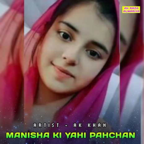 Manisha Ki Yahi Pahchan | Boomplay Music