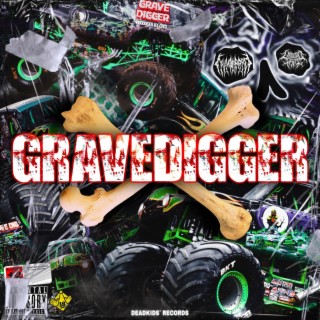 GRAVEDIGGER ft. Undead Papi lyrics | Boomplay Music