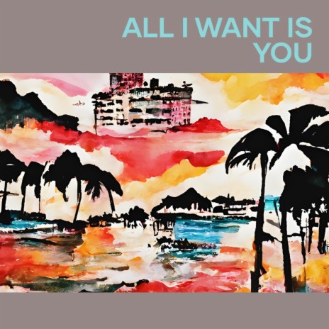 All I Want Is You ft. Lindy bates | Boomplay Music