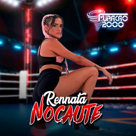 Nocaute ft. Rennata | Boomplay Music