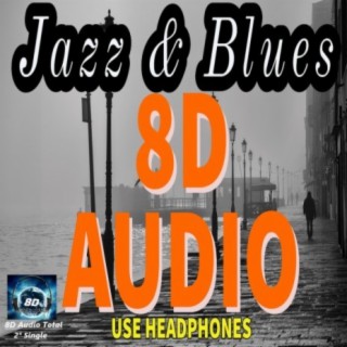 Blues Armony (8d Audio)