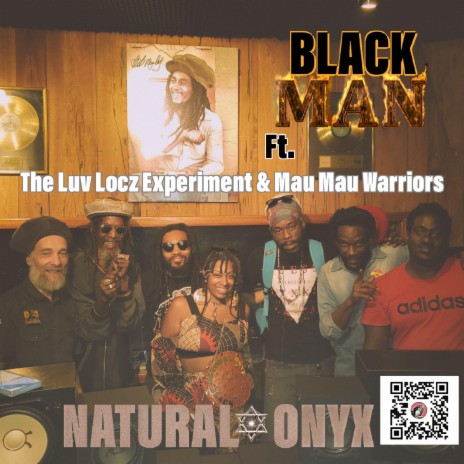 Black Man (Reggae Version) ft. Luv Locz Experiment & The Mau Mau Warriors