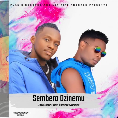 Sembera Ozinemu (feat. Hitone wonder) | Boomplay Music