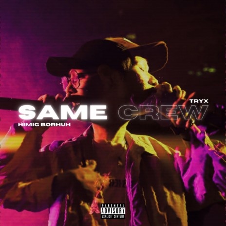 SAME CREW ft. TRYX | Boomplay Music