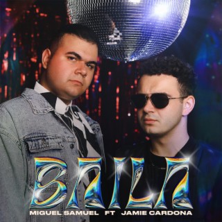 BAILA ft. Jamie Cardona lyrics | Boomplay Music