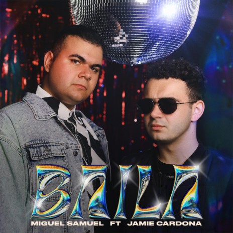 BAILA ft. Jamie Cardona | Boomplay Music