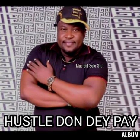 Hustle Don Dey Pay mp3 | Boomplay Music