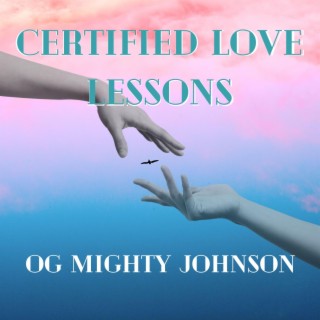 Certified Love Lesson