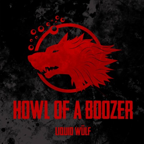 Howl of a Boozer | Boomplay Music