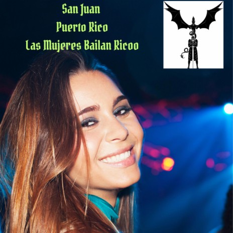 En San Juan Puerto Rico Las Mujeres Bailan Ricoo | Boomplay Music