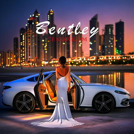 Bentley ft. Kardamo | Boomplay Music