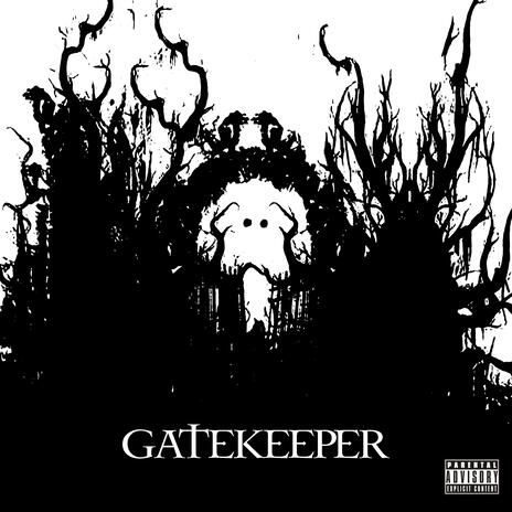 Gatekeeper | Boomplay Music