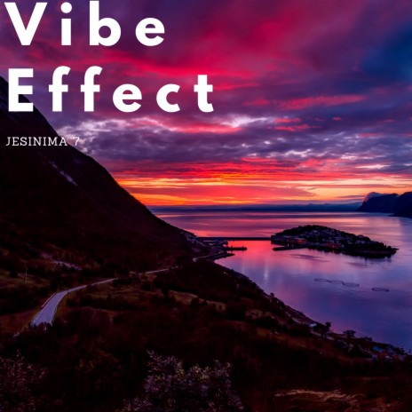 Vibe Effect | Boomplay Music