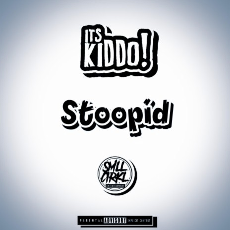 Stoopid ft. Jessie Wild | Boomplay Music