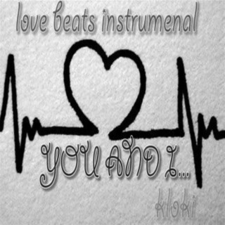 You and I love beat 2018