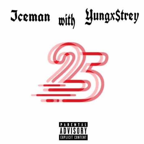 25 ft. Iceman | Boomplay Music