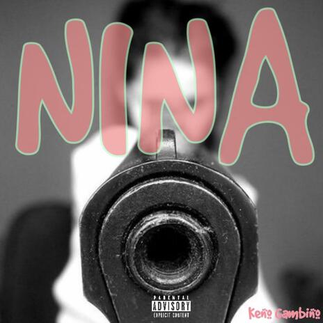 Nina | Boomplay Music