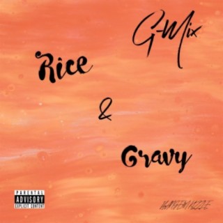 Rice & Gravy (G-Mix)