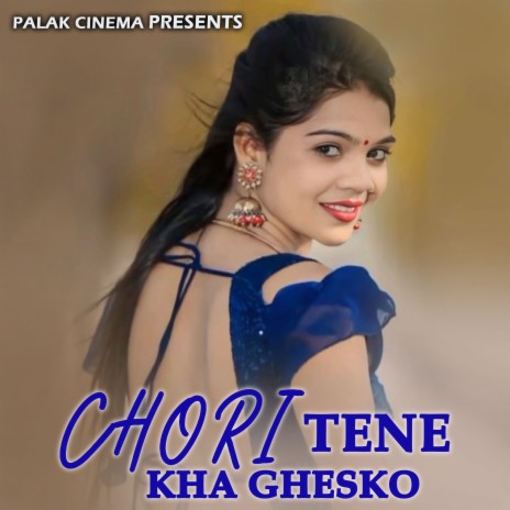 Chori Tene Kha Ghesko | Boomplay Music