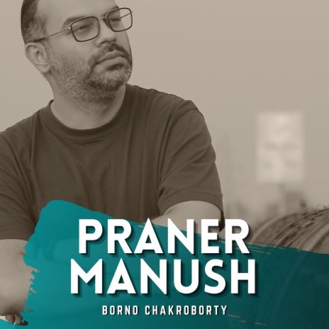 Praner Manush | Boomplay Music