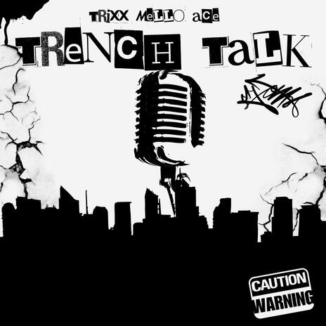 Trench Talk ft. Mello & Ace5L | Boomplay Music