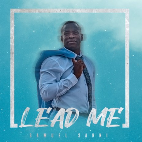 Lead Me | Boomplay Music