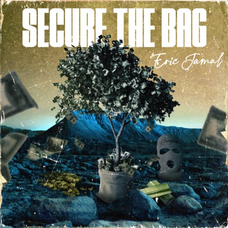 Secure the Bag | Boomplay Music