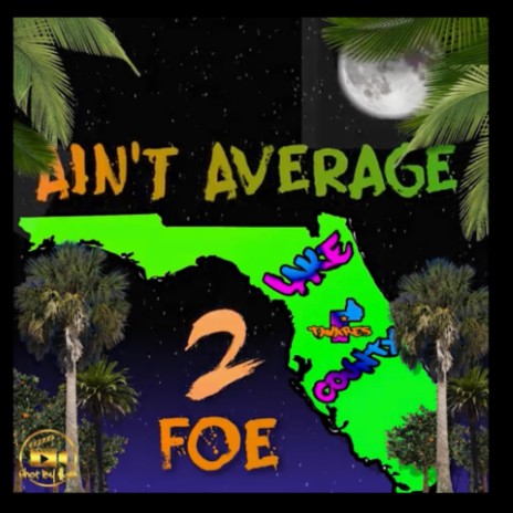 Ain't Average ft. Trey Foe