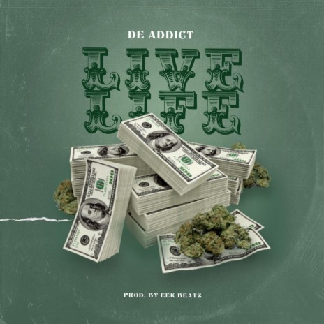 Live Life ft. De Addict | Boomplay Music