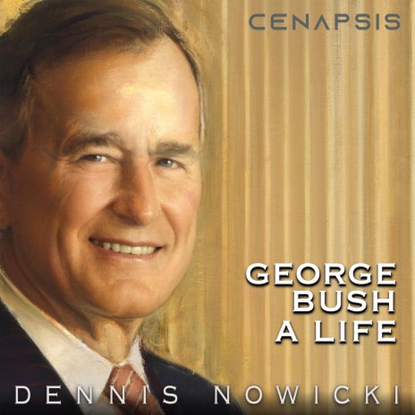 George HW Bush (A Life)