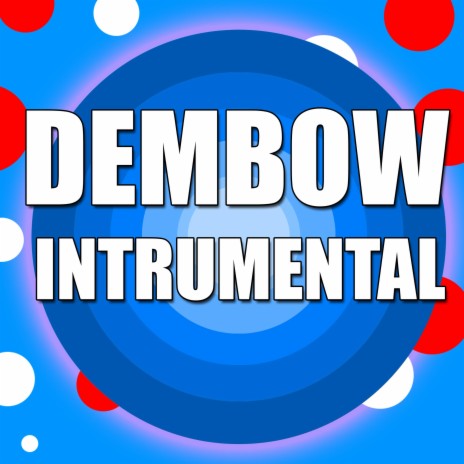 Dembow Nuevo | Boomplay Music