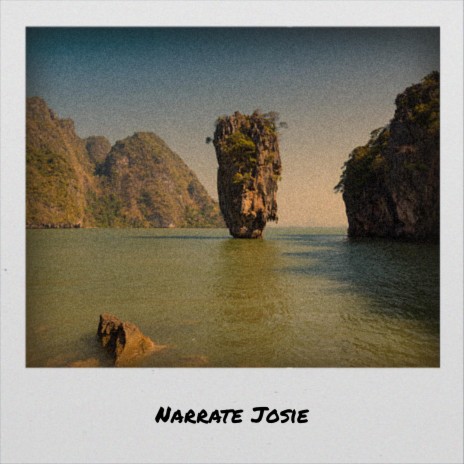 Narrate Josie | Boomplay Music