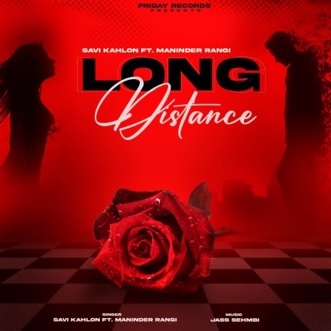 LONG DISTANCE ft. Maninder Rangi | Boomplay Music