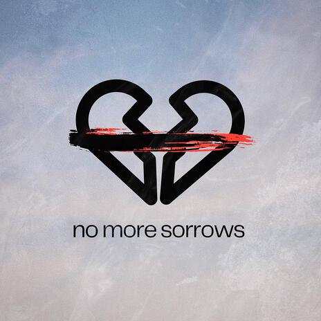 No More Sorrows ft. Tyler Arcia | Boomplay Music