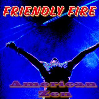 Friendly Fire lyrics | Boomplay Music