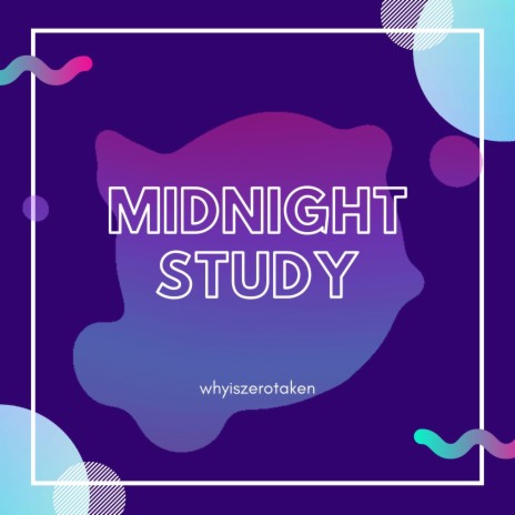 Midnight Study | Boomplay Music