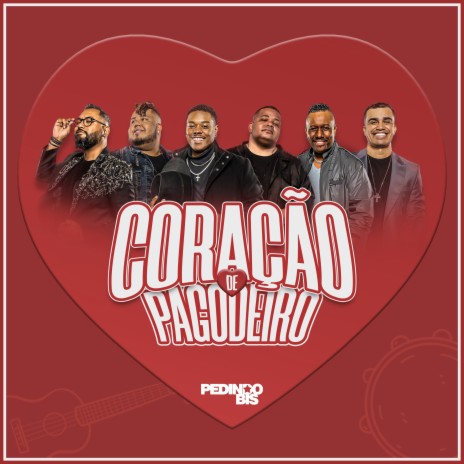 Coração de Pagodeiro | Boomplay Music