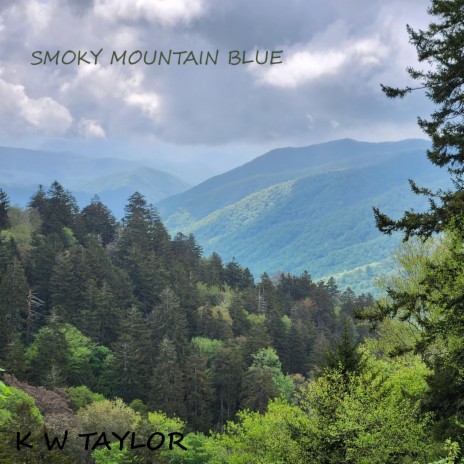 SMOKY MOUNTAIN BLUE | Boomplay Music